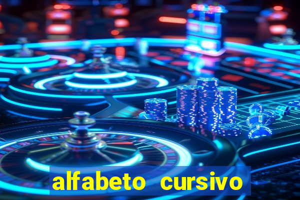 alfabeto cursivo para treinar caligrafia